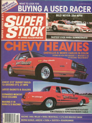 SUPER STOCK 1982 OCT - PHILLIP, GRAND NATS, HOT CHEVIES, Z-16, LUPO